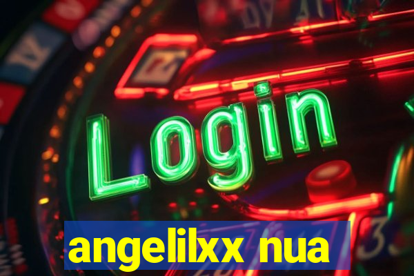 angelilxx nua