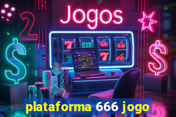 plataforma 666 jogo