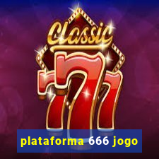 plataforma 666 jogo