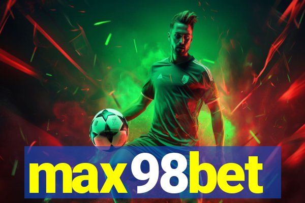 max98bet