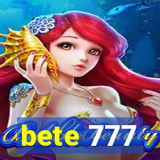 bete 777