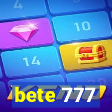 bete 777