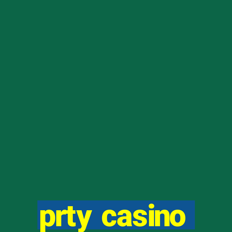 prty casino