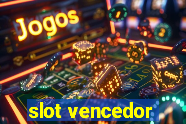 slot vencedor