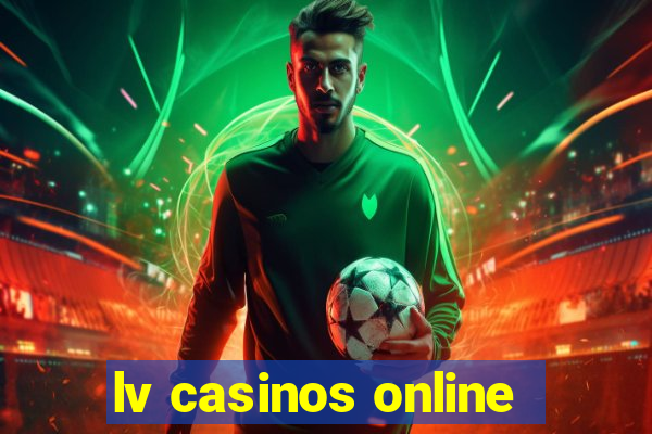 lv casinos online