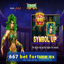 667 bet fortune ox