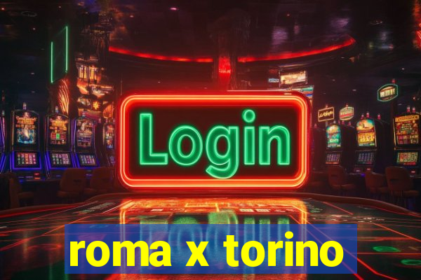 roma x torino