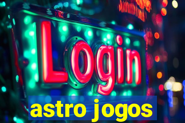 astro jogos