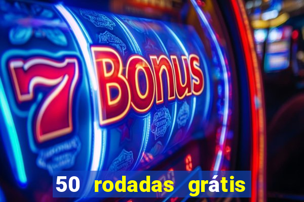 50 rodadas grátis no cadastro