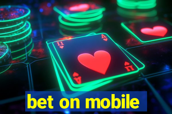 bet on mobile