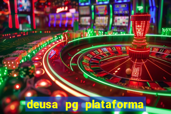 deusa pg plataforma de jogos