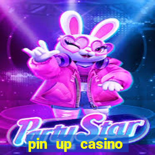 pin up casino login india