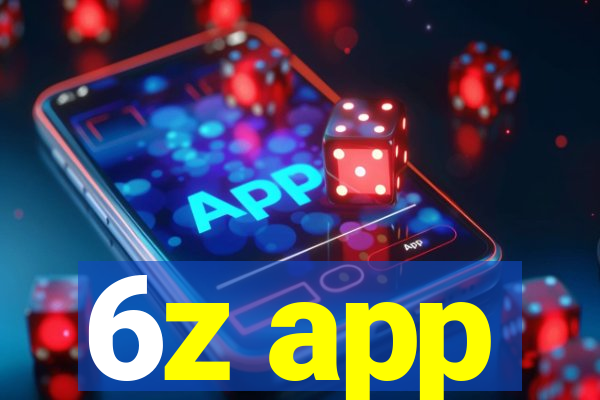 6z app