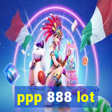 ppp 888 lot