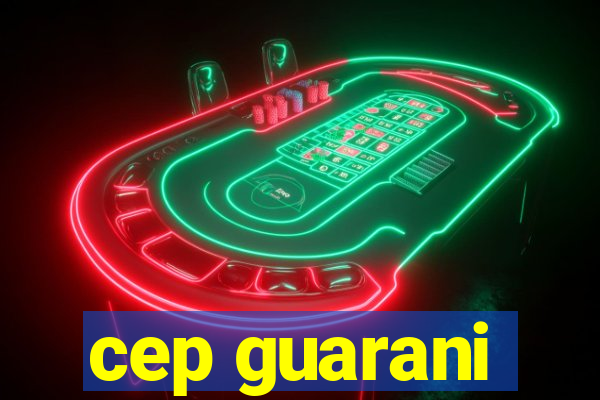 cep guarani