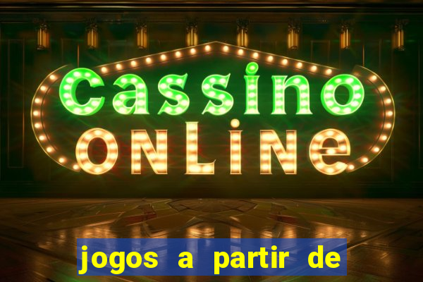 jogos a partir de 5 reais