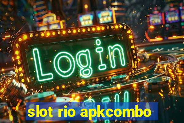 slot rio apkcombo