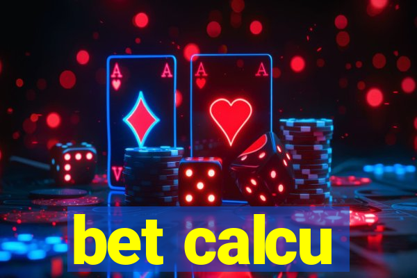 bet calcu