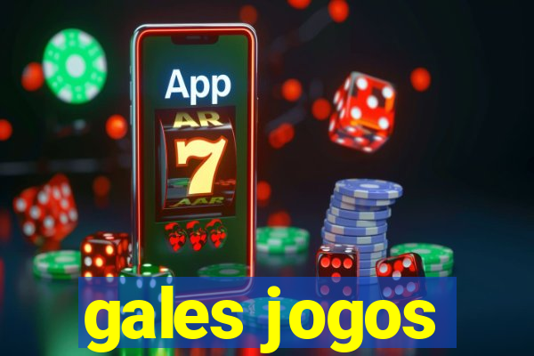 gales jogos