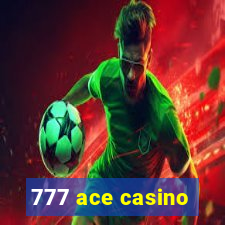 777 ace casino