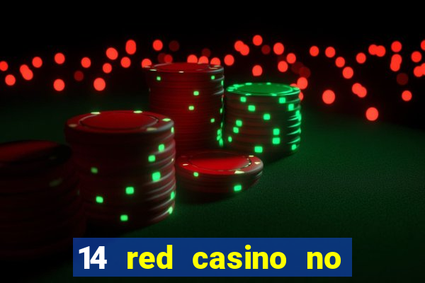 14 red casino no deposit bonus code