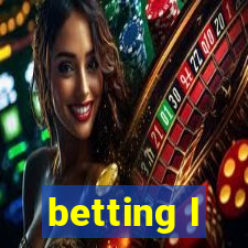 betting l