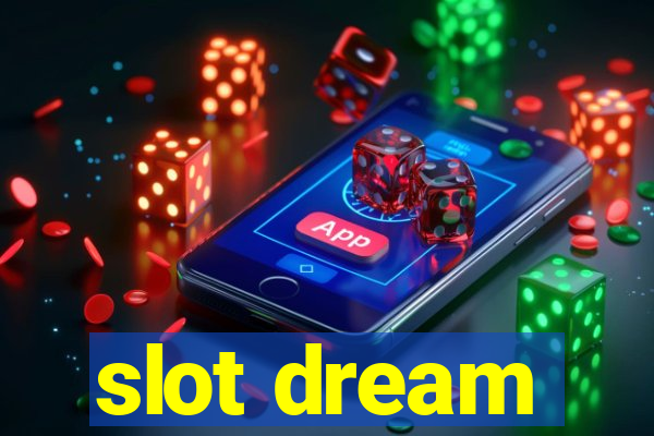 slot dream