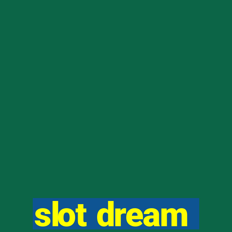 slot dream