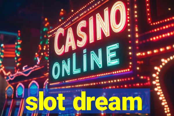 slot dream