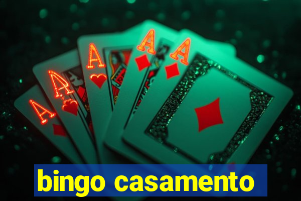 bingo casamento