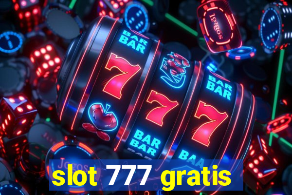 slot 777 gratis