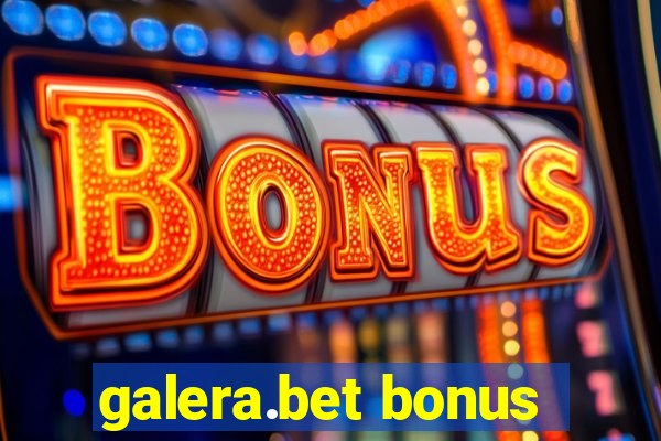 galera.bet bonus