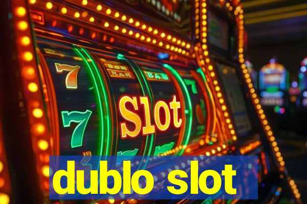 dublo slot