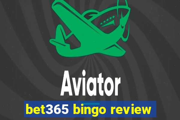 bet365 bingo review