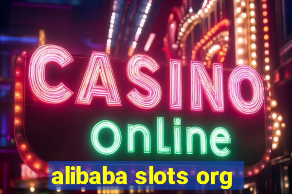 alibaba slots org