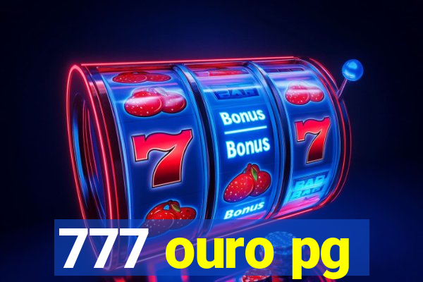 777 ouro pg