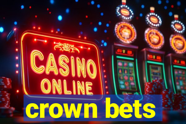 crown bets