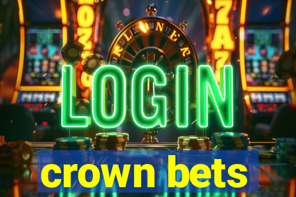 crown bets