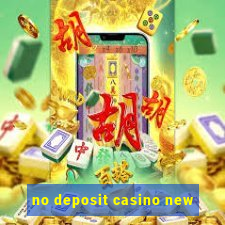 no deposit casino new