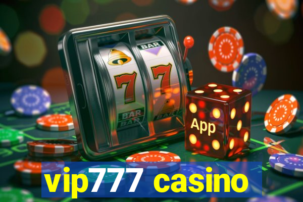 vip777 casino