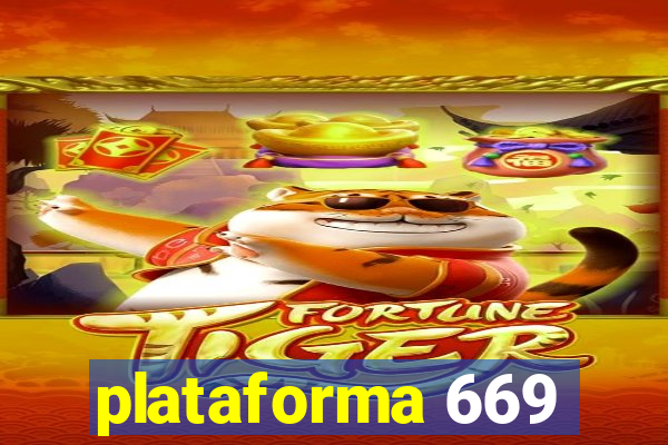 plataforma 669