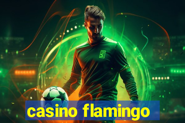 casino flamingo