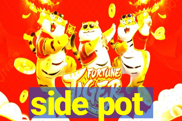 side pot