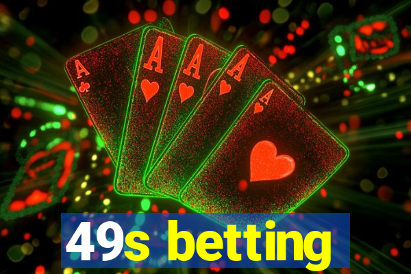 49s betting