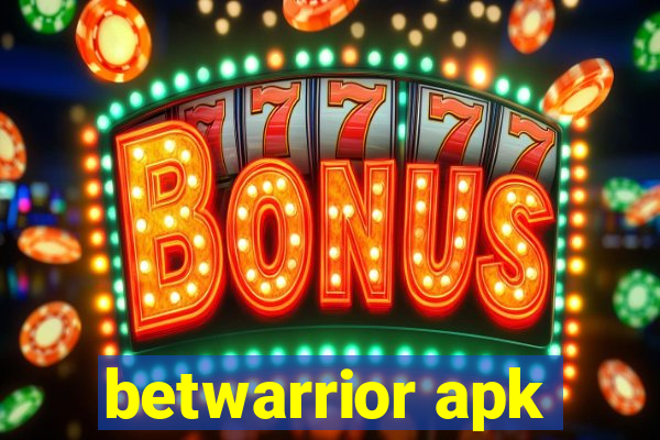 betwarrior apk