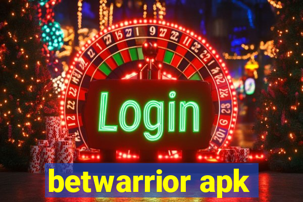 betwarrior apk