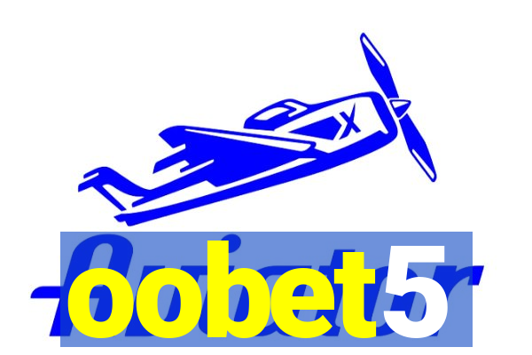 oobet5