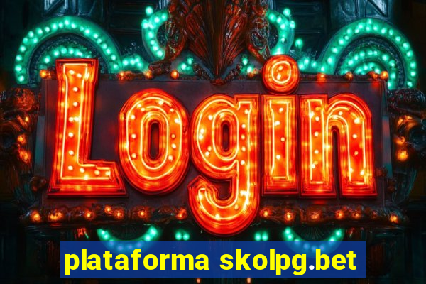 plataforma skolpg.bet