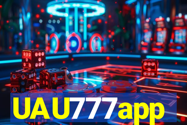 UAU777app