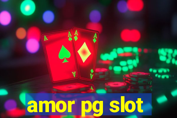 amor pg slot